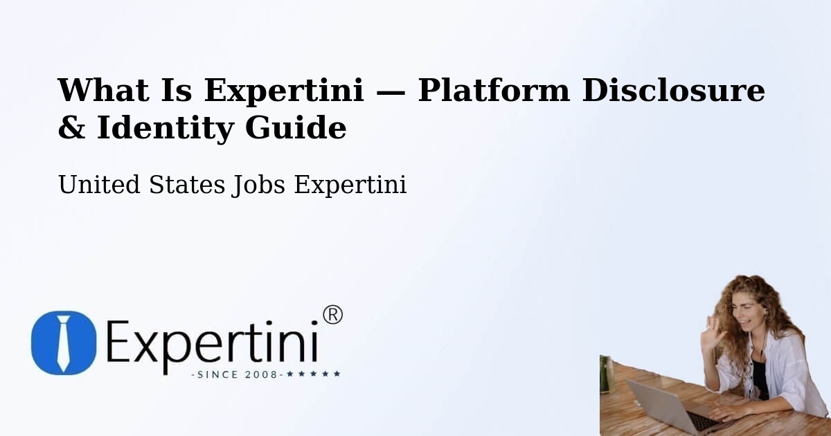 What Is Expertini — Platform Disclosure & Identity Guide – Frazee